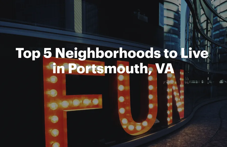 Top 5 Things to do in Portsmouth, VA