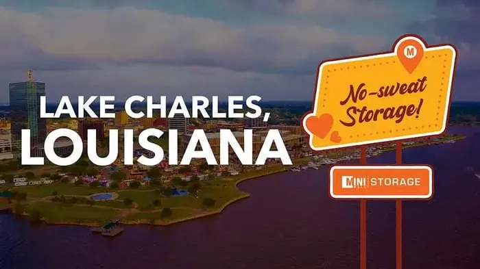 Moving to Lake Charles? Simplify with Self-Storage