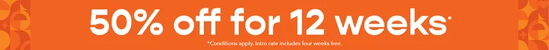 50% off for 12 Weeks